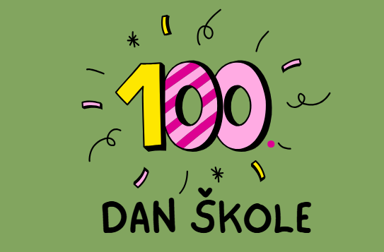 Obilježili smo 100. dan škole